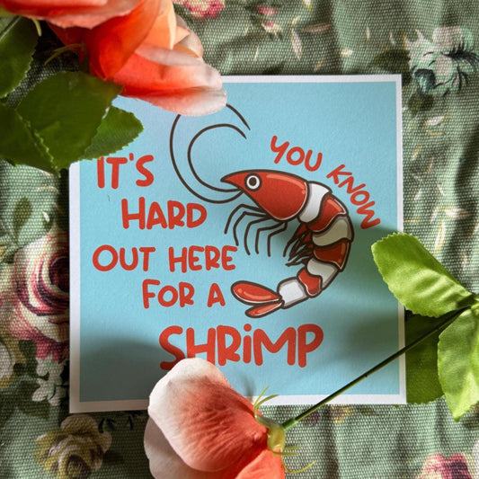 Funny Shrimp Print – “It’s Hard Out Here for a Shrimp” | Cute Ocean Pun Wall Art | Coastal Humor Art Print | Ocean Animal Decor