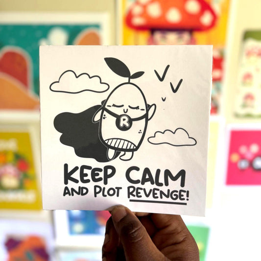 Keep Calm and Plot Revenge Print – Funny Superhero Plant Art | Cute Illustrated Wall Decor | Perfect for Office, Dorm, or Gift